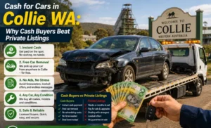 Read more about the article Cash for Cars in Collie WA: Why Cash Buyers Beat Private Listings