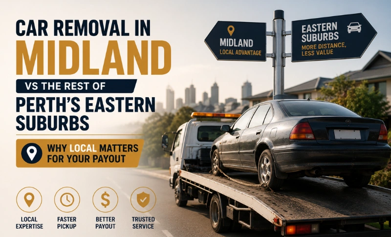 You are currently viewing Car Removal in Midland vs the Rest of Perth’s Eastern Suburbs — Why Local Matters for Your Payout