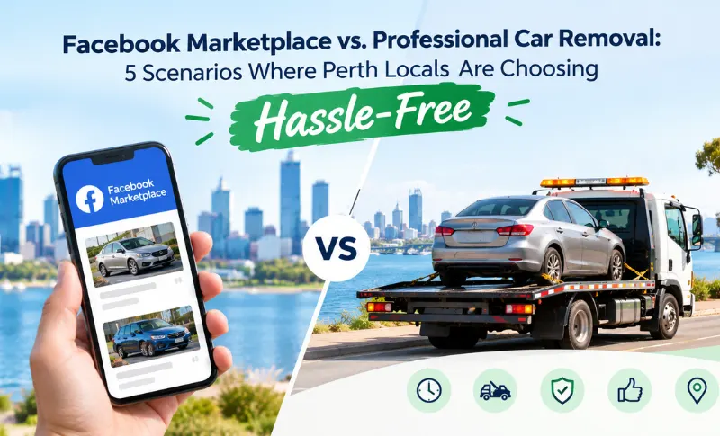 You are currently viewing Facebook Marketplace vs. Professional Car Removal: 5 Scenarios Where Perth Locals Are Choosing Hassle-Free
